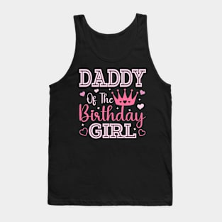 Daddy Of The Birthday Girl Pink Matching Family Party Tank Top